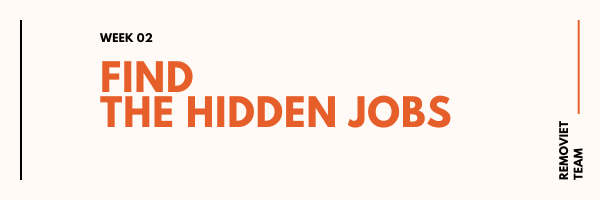 [Remote Job Sprint] Week 2 - Find The Hidden Jobs