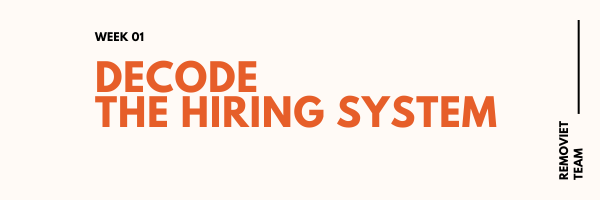 [Remote Job Sprint] Week 1 - Decode The Hiring System